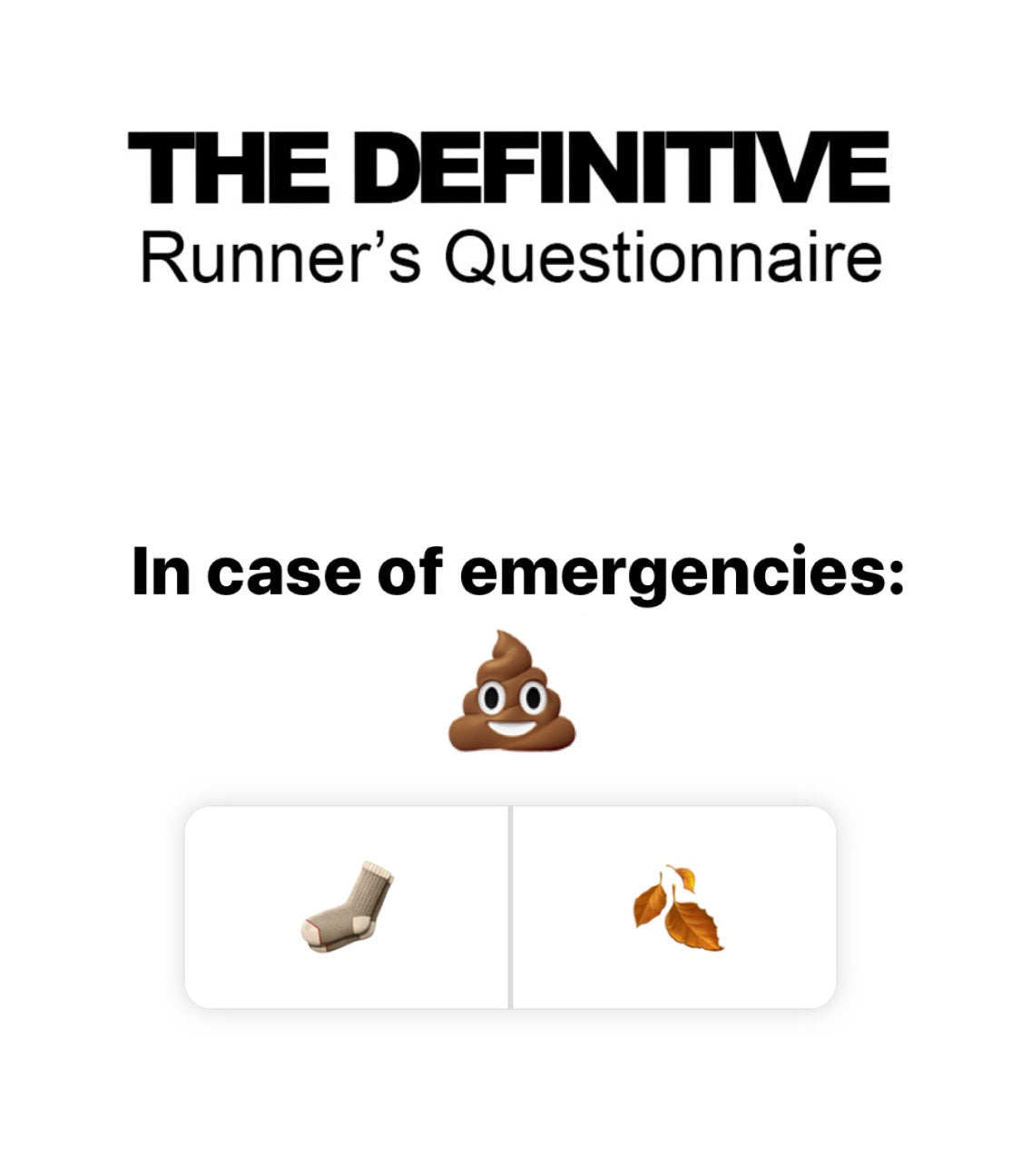 The Definitive Runner's Questionnaire